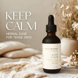 Wild Woman Herbal Apothecary - Keep Calm | Adaptogens & Nervines for Stress & Anxiety